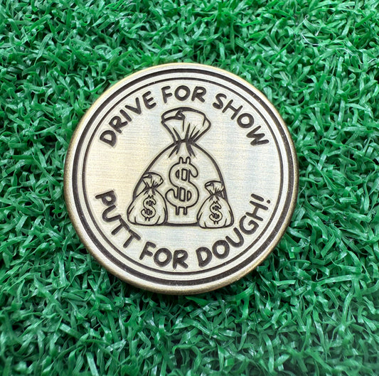 Putt For Dough (Personalized initials on back)